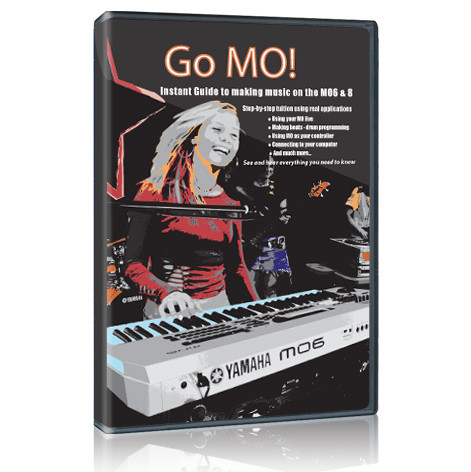 Go MO! The Instant DVD Guide to Making Music on the MO6 & 8 