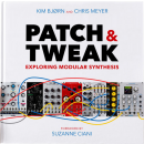 Patch & Tweak by Kim Bjørn and Chris Meyer